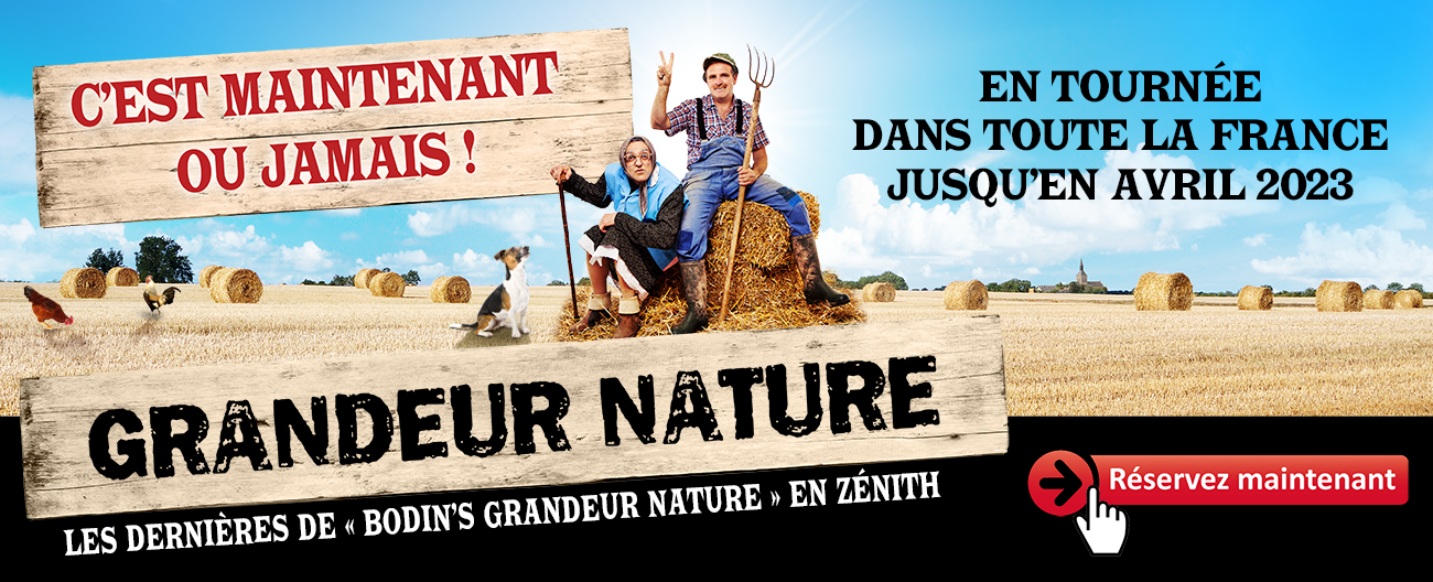 Les Bodin's Grandeur Nature