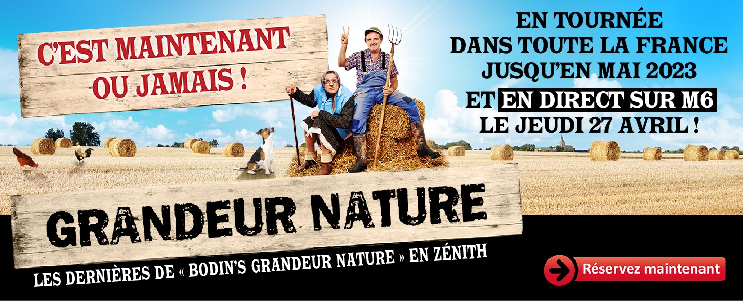 Les Bodin's Grandeur Nature